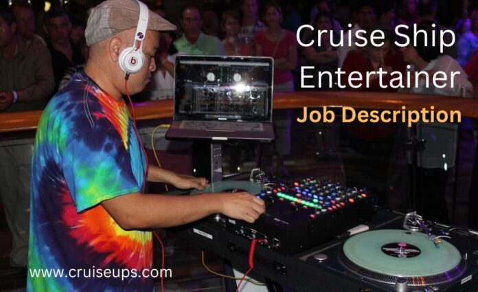 Cruise Ship Entertainer Job Description
