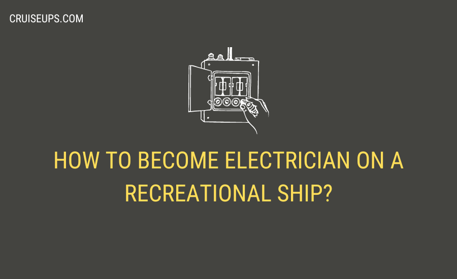 How to become ship electrician