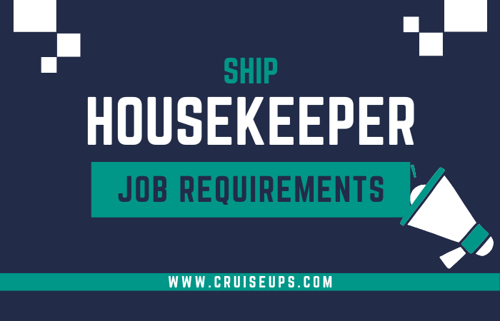 ship housekeeper job requirements