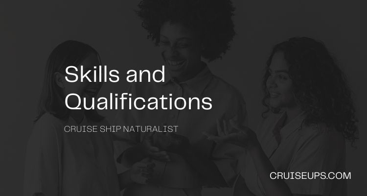 Required skills and qualifications